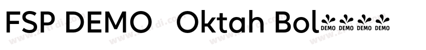 FSP DEMO   Oktah Bol字体转换